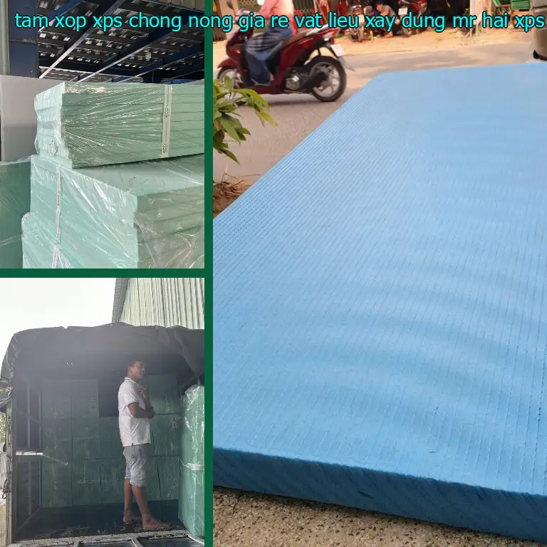 Chất liệu tấm xốp XPS chống nóng giá rẻ Vật Liệu Xây Dựng Mr.HẢI: XPS