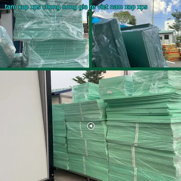 Danh mục tấm xốp XPS chống nóng giá rẻ Việt Nam: Xốp XPS Danh mục tấm xốp XPS chống nóng giá rẻ Việt Nam: Xốp XPS