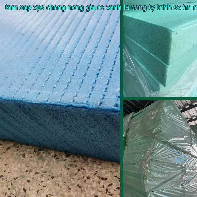 Nhà sản xuất tấm xốp XPS chống nóng giá rẻ Xanh lá: Công ty TNHH SX TM nhựa Tiến Phong Nhà sản xuất tấm xốp XPS chống nóng giá rẻ Xanh lá: Công ty TNHH SX TM nhựa Tiến Phong