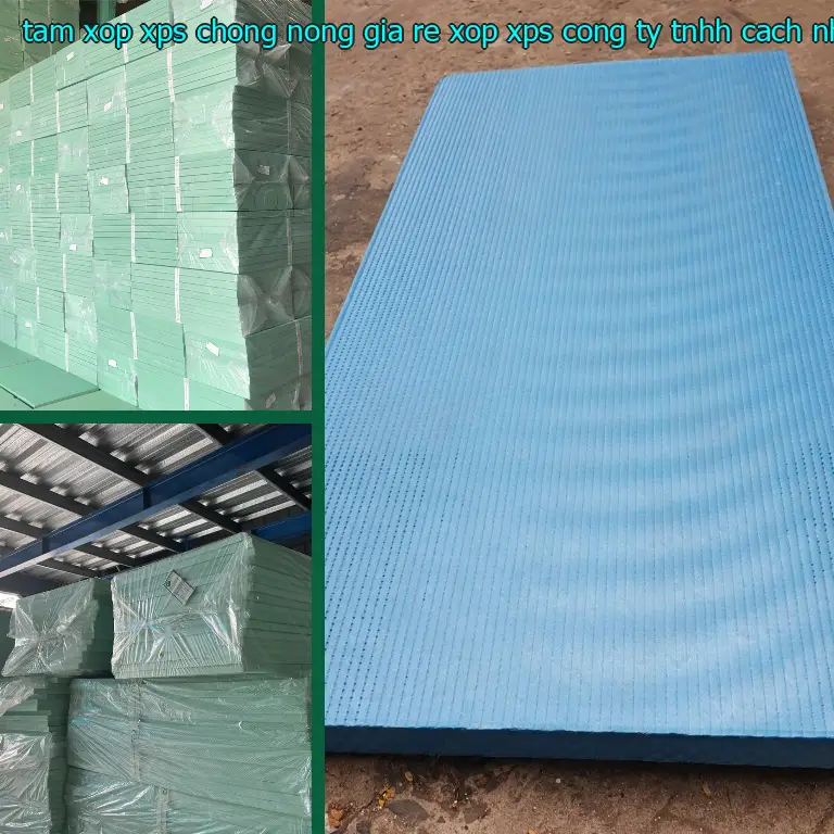 Nhà sản xuất tấm xốp XPS chống nóng giá rẻ Xốp XPS: Công ty TNHH cách nhiệt Thịnh Phát Nhà sản xuất tấm xốp XPS chống nóng giá rẻ Xốp XPS: Công ty TNHH cách nhiệt Thịnh Phát