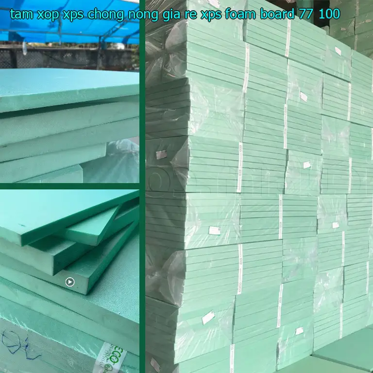 Đơn giá tấm xốp XPS chống nóng giá rẻ XPS Foam Board: 77.100₫