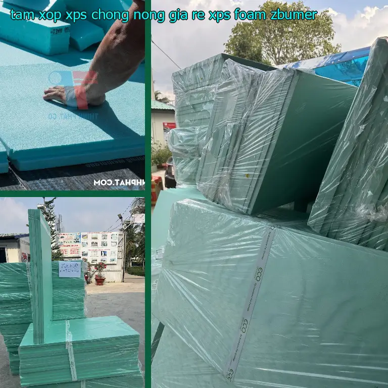 Model tấm xốp XPS chống nóng giá rẻ XPS Foam: ZBUMER Model tấm xốp XPS chống nóng giá rẻ XPS Foam: ZBUMER