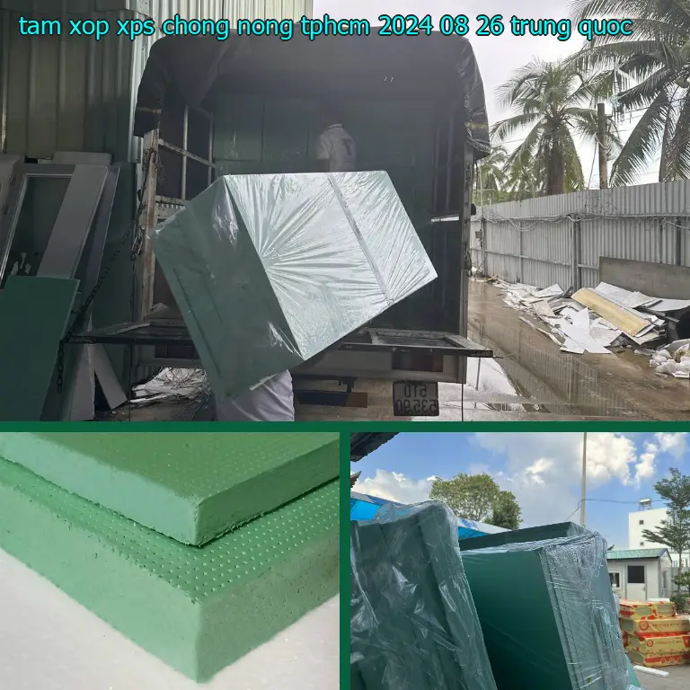 Xuất xứ tấm xốp XPS chống nóng TpHCM 2024-08-26: Trung Quốc Xuất xứ tấm xốp XPS chống nóng TpHCM 2024-08-26: Trung Quốc