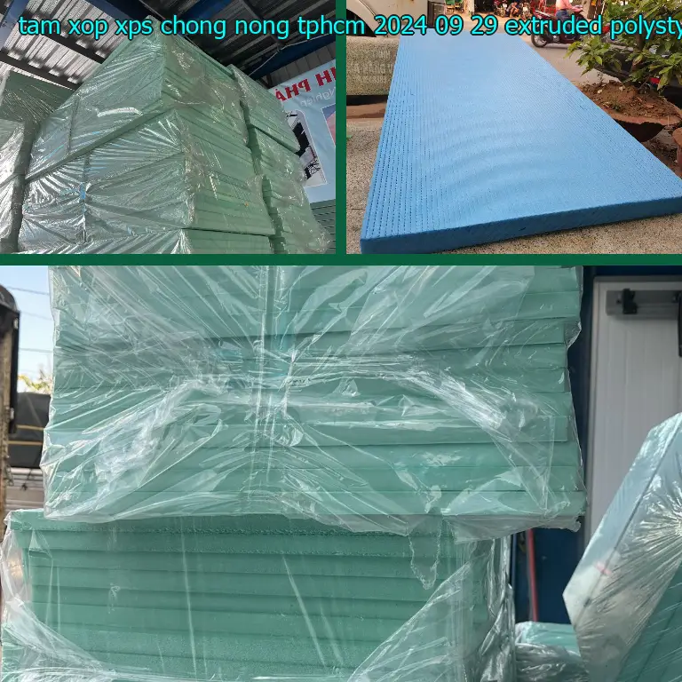 Chất liệu tấm xốp XPS chống nóng TpHCM 2024-09-29: Extruded Polystyrene Chất liệu tấm xốp XPS chống nóng TpHCM 2024-09-29: Extruded Polystyrene