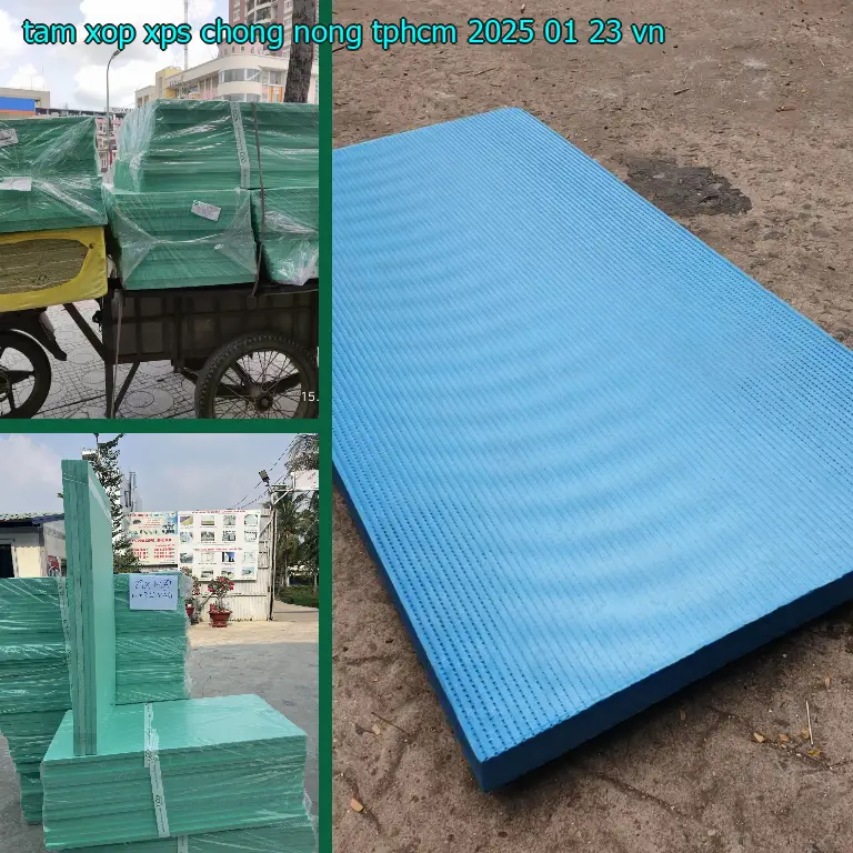 Xuất xứ tấm xốp XPS chống nóng TpHCM 2025-01-23: VN Xuất xứ tấm xốp XPS chống nóng TpHCM 2025-01-23: VN