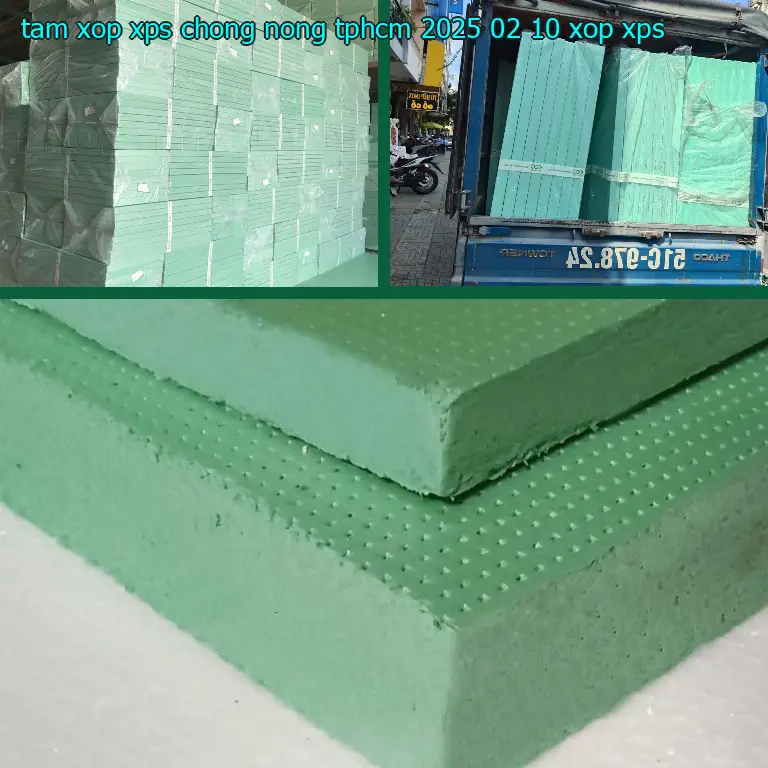 Danh mục tấm xốp XPS chống nóng TpHCM 2025-02-10: Xốp XPS