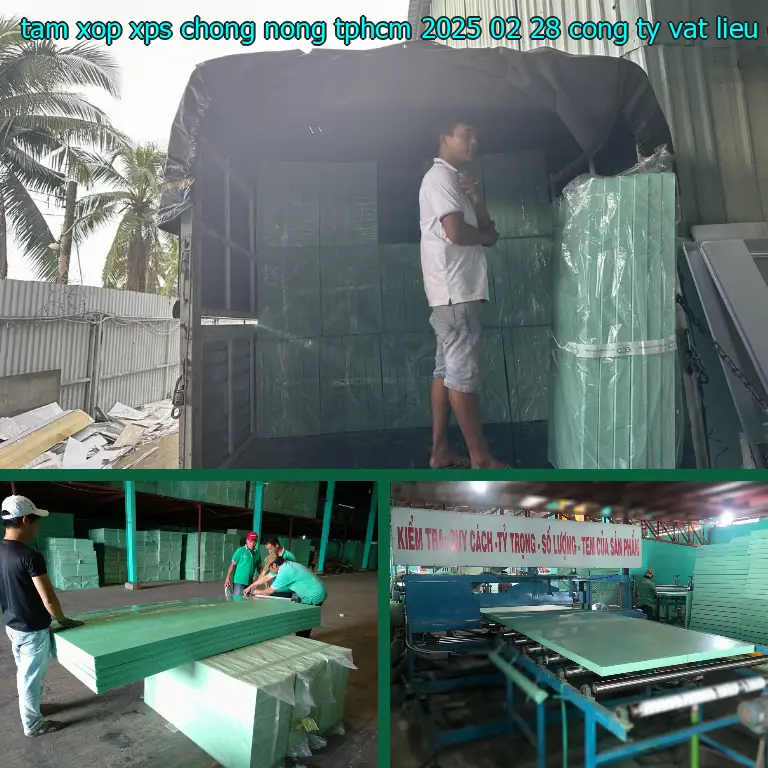 Nhà sản xuất tấm xốp XPS chống nóng TpHCM 2025-02-28: Công ty vật liệu cách nhiệt Việt Nhật Nhà sản xuất tấm xốp XPS chống nóng TpHCM 2025-02-28: Công ty vật liệu cách nhiệt Việt Nhật