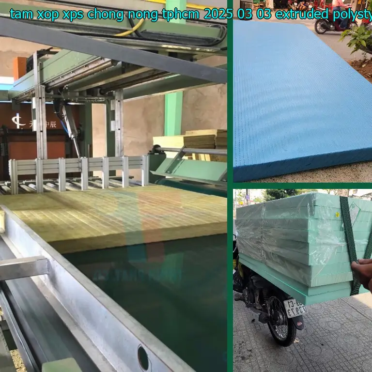Chất liệu tấm xốp XPS chống nóng TpHCM 2025-03-03: Extruded Polystyrene Foam