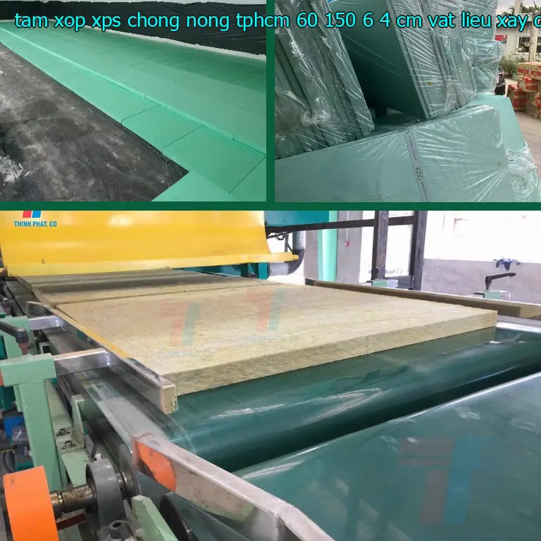 Nhà cung cấp tấm xốp XPS chống nóng TpHCM 60*150*6.4 cm: Vật Liệu Xây Dựng Mr.HẢI Nhà cung cấp tấm xốp XPS chống nóng TpHCM 60*150*6.4 cm: Vật Liệu Xây Dựng Mr.HẢI