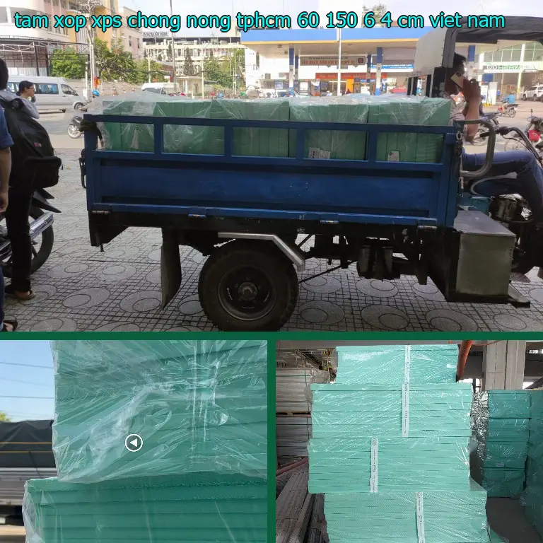 Xuất xứ tấm xốp XPS chống nóng TpHCM 60*150*6.4 cm: Viet Nam Xuất xứ tấm xốp XPS chống nóng TpHCM 60*150*6.4 cm: Viet Nam