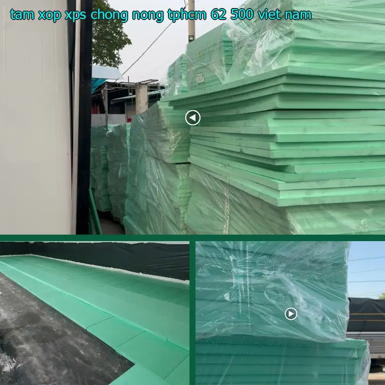 Xuất xứ tấm xốp XPS chống nóng TpHCM 62.500₫: Việt Nam Xuất xứ tấm xốp XPS chống nóng TpHCM 62.500₫: Việt Nam