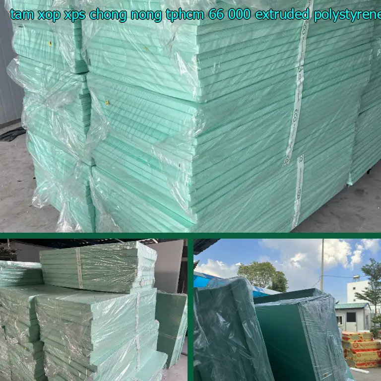 Chất liệu tấm xốp XPS chống nóng TpHCM 66.000₫: Extruded Polystyrene Foam Chất liệu tấm xốp XPS chống nóng TpHCM 66.000₫: Extruded Polystyrene Foam