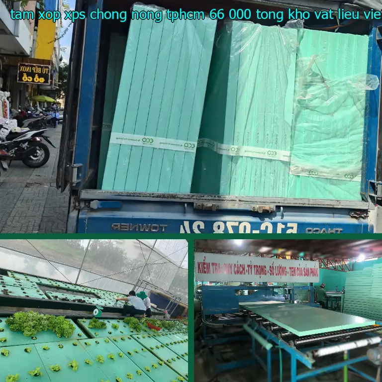 Nhà sản xuất tấm xốp XPS chống nóng TpHCM 66.000₫: Tổng kho vật liệu Việt Hưng Nhà sản xuất tấm xốp XPS chống nóng TpHCM 66.000₫: Tổng kho vật liệu Việt Hưng