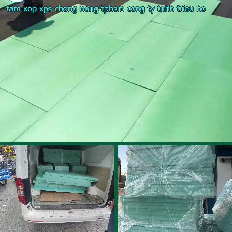 Tấm xốp XPS chống nóng TpHCM Công ty TNHH Triệu Hổ