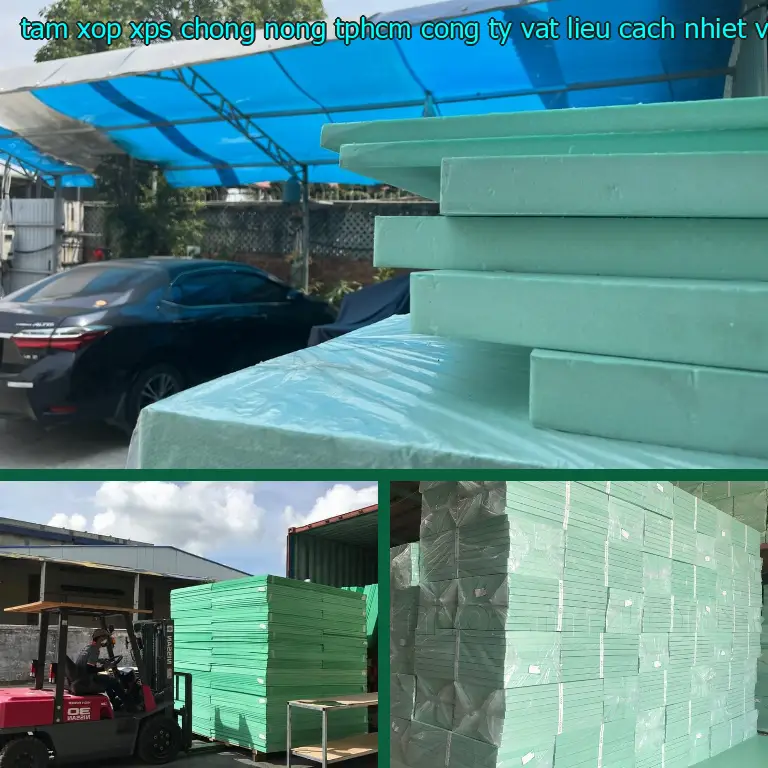 Tấm xốp XPS chống nóng TpHCM Công ty vật liệu cách nhiệt Việt Nhật