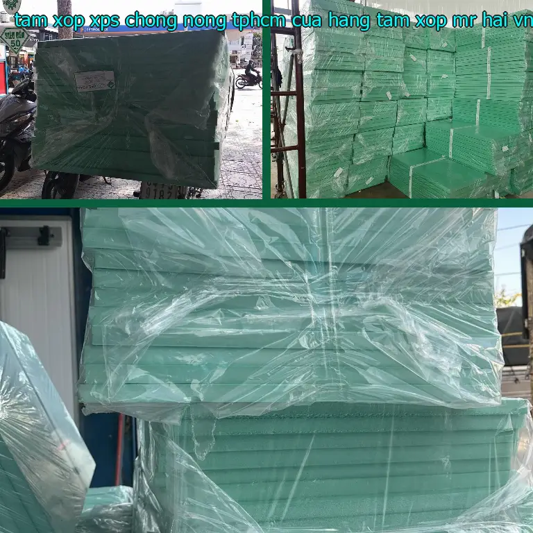 Xuất xứ tấm xốp XPS chống nóng TpHCM Cửa hàng tấm xốp Mr.HẢI: VN Xuất xứ tấm xốp XPS chống nóng TpHCM Cửa hàng tấm xốp Mr.HẢI: VN