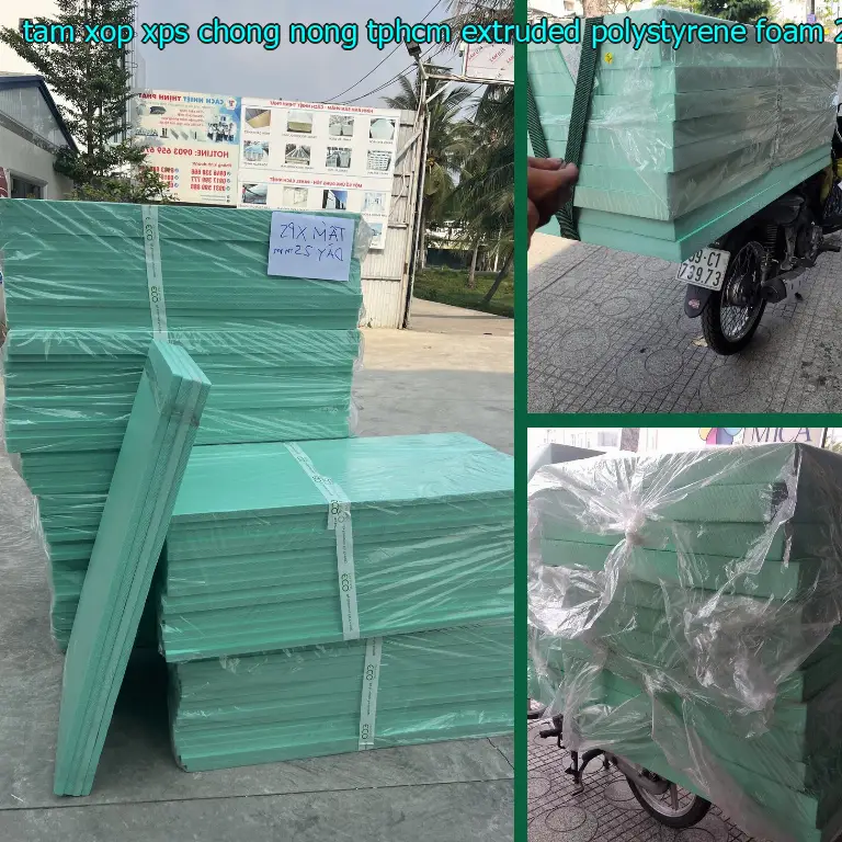 Ngày sản xuất tấm xốp XPS chống nóng TpHCM Extruded Polystyrene Foam: 2025-01-01 Ngày sản xuất tấm xốp XPS chống nóng TpHCM Extruded Polystyrene Foam: 2025-01-01