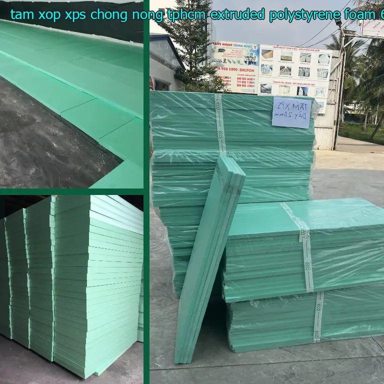 Kích thước tấm xốp XPS chống nóng TpHCM Extruded Polystyrene Foam: 60*180*6.4 cm Kích thước tấm xốp XPS chống nóng TpHCM Extruded Polystyrene Foam: 60*180*6.4 cm