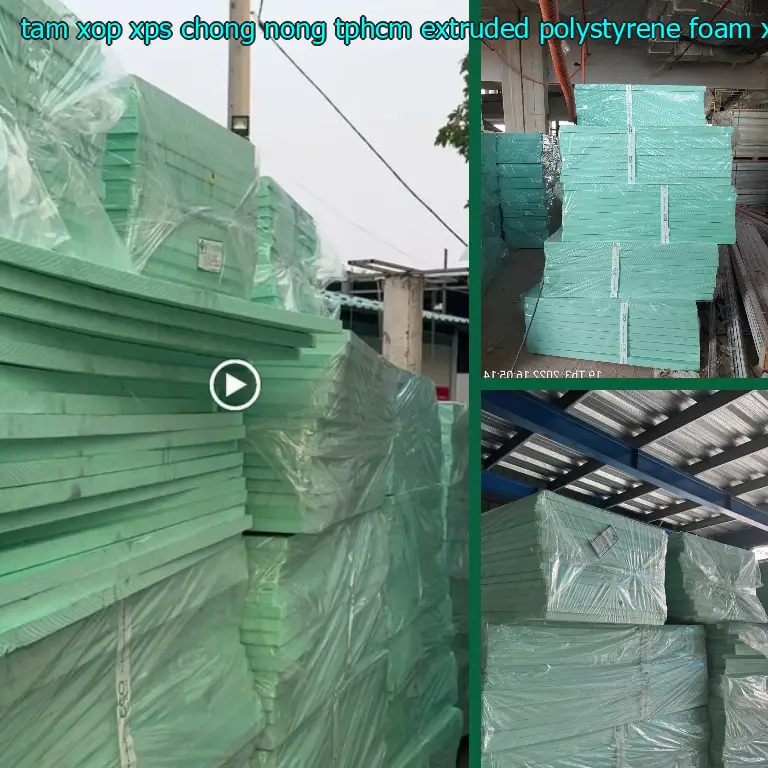 Danh mục tấm xốp XPS chống nóng TpHCM Extruded Polystyrene Foam: XPS Board Danh mục tấm xốp XPS chống nóng TpHCM Extruded Polystyrene Foam: XPS Board