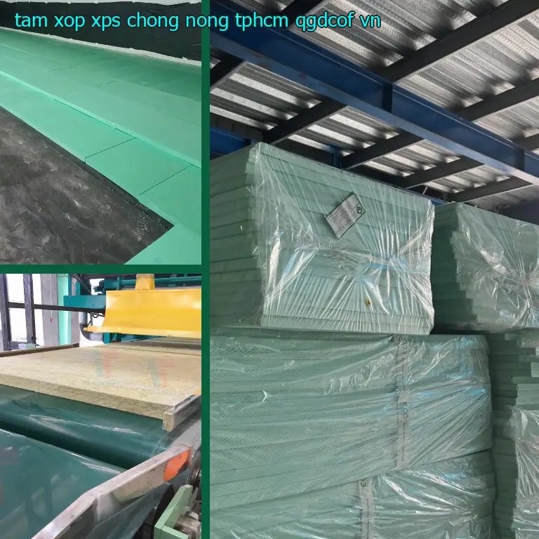 Xuất xứ tấm xốp XPS chống nóng TpHCM QGDCOF: VN Xuất xứ tấm xốp XPS chống nóng TpHCM QGDCOF: VN