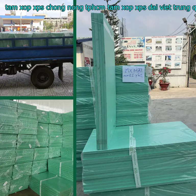 Xuất xứ tấm xốp XPS chống nóng TpHCM Tấm xốp XPS Đại Việt: Trung Quốc Xuất xứ tấm xốp XPS chống nóng TpHCM Tấm xốp XPS Đại Việt: Trung Quốc