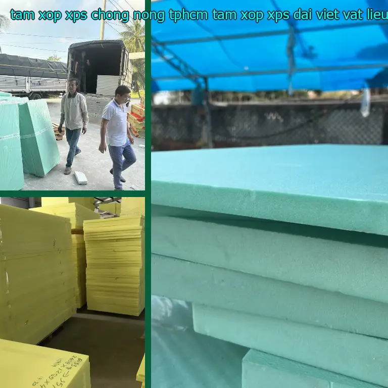 Nhà cung cấp tấm xốp XPS chống nóng TpHCM Tấm xốp XPS Đại Việt: Vật Liệu Xây Dựng Mr.HẢI Nhà cung cấp tấm xốp XPS chống nóng TpHCM Tấm xốp XPS Đại Việt: Vật Liệu Xây Dựng Mr.HẢI