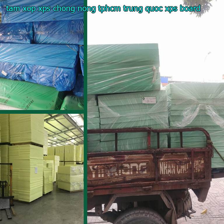 Danh mục tấm xốp XPS chống nóng TpHCM Trung Quốc: XPS Board Danh mục tấm xốp XPS chống nóng TpHCM Trung Quốc: XPS Board