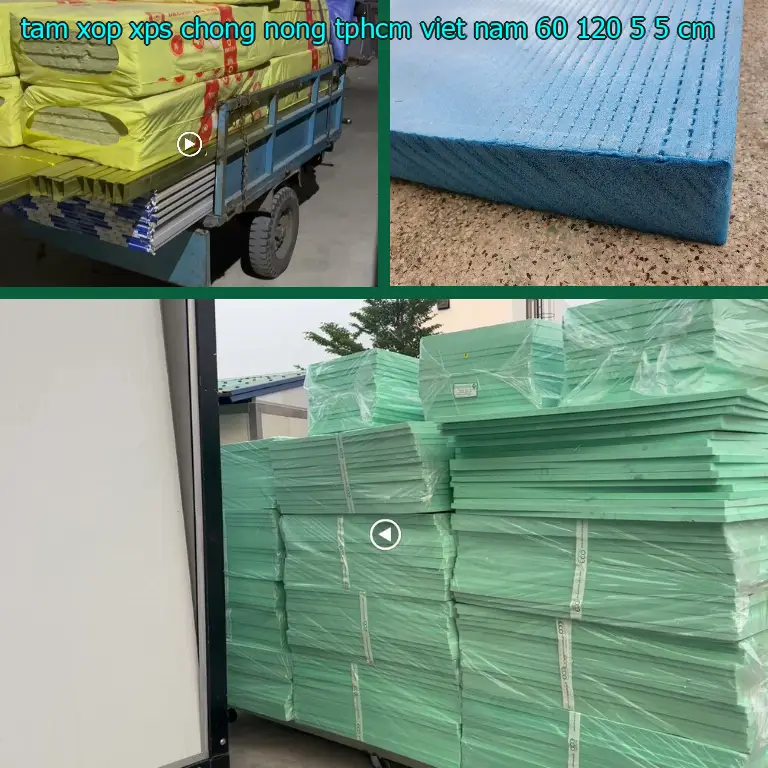 Kích thước tấm xốp XPS chống nóng TpHCM Viet Nam: 60*120*5.5 cm