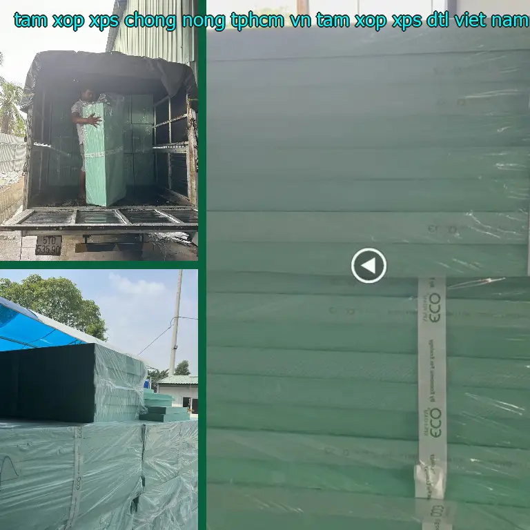 Nhà sản xuất tấm xốp XPS chống nóng TpHCM VN: Tấm xốp XPS DTL Việt Nam