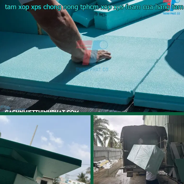 Nhà cung cấp tấm xốp XPS chống nóng TpHCM Xốp XPS Foam: Cửa hàng tấm xốp Mr.HẢI Nhà cung cấp tấm xốp XPS chống nóng TpHCM Xốp XPS Foam: Cửa hàng tấm xốp Mr.HẢI