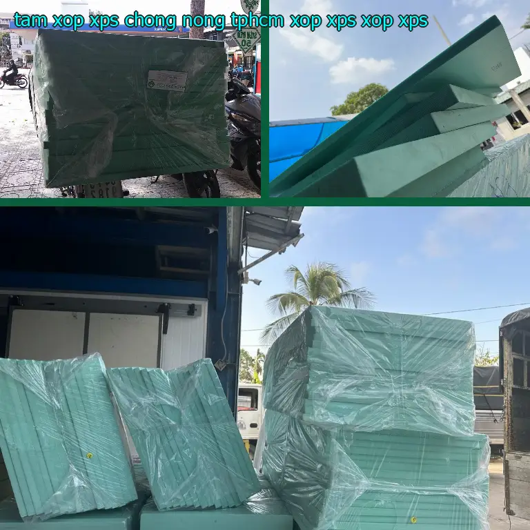 Danh mục tấm xốp XPS chống nóng TpHCM Xốp XPS: Xốp XPS Danh mục tấm xốp XPS chống nóng TpHCM Xốp XPS: Xốp XPS