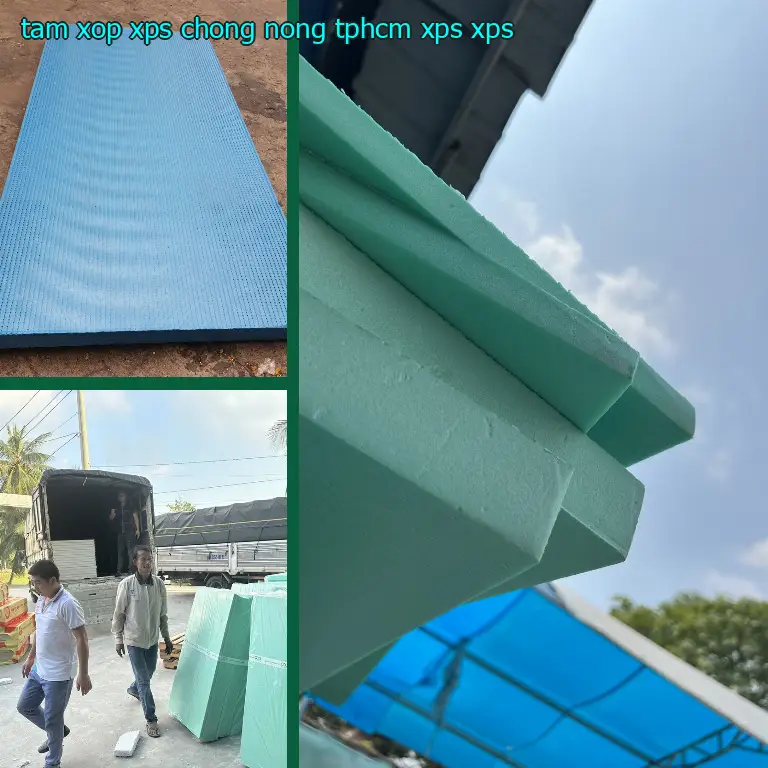 Chất liệu tấm xốp XPS chống nóng TpHCM XPS: XPS