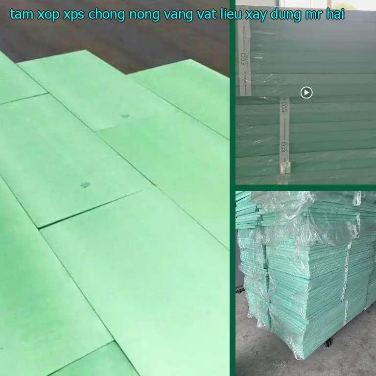 Nhà cung cấp tấm xốp XPS chống nóng Vàng: Vật Liệu Xây Dựng Mr.HẢI