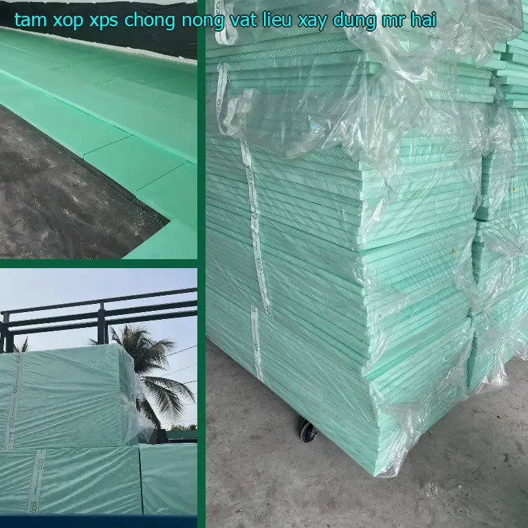 Tấm xốp XPS chống nóng Vật Liệu Xây Dựng Mr.HẢI