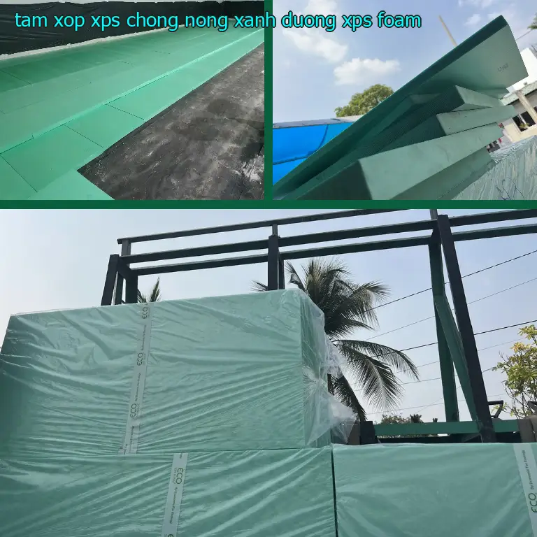 Danh mục tấm xốp XPS chống nóng Xanh dương: XPS Foam Danh mục tấm xốp XPS chống nóng Xanh dương: XPS Foam