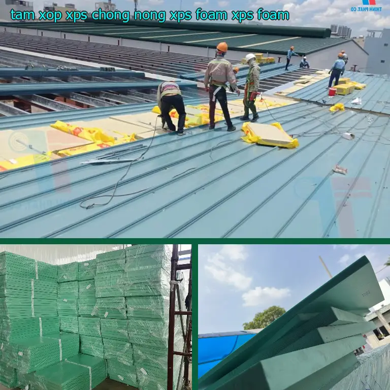 Danh mục tấm xốp XPS chống nóng XPS Foam: XPS Foam Danh mục tấm xốp XPS chống nóng XPS Foam: XPS Foam