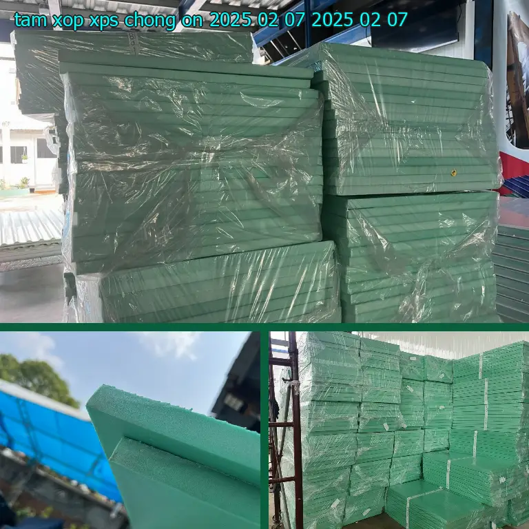 Ngày sản xuất tấm xốp XPS chống ồn 2025-02-07: 2025-02-07 Ngày sản xuất tấm xốp XPS chống ồn 2025-02-07: 2025-02-07