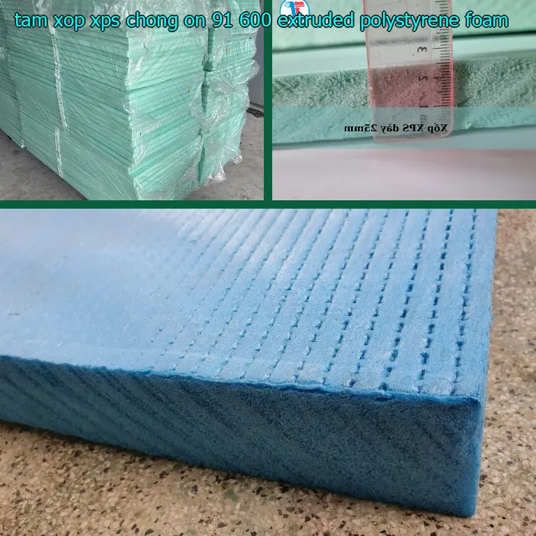 Chất liệu tấm xốp XPS chống ồn 91.600₫: Extruded Polystyrene Foam Chất liệu tấm xốp XPS chống ồn 91.600₫: Extruded Polystyrene Foam