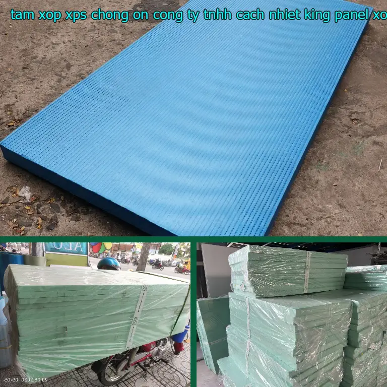 Danh mục tấm xốp XPS chống ồn Công ty TNHH cách nhiệt King Panel: Xốp XPS Foam Danh mục tấm xốp XPS chống ồn Công ty TNHH cách nhiệt King Panel: Xốp XPS Foam