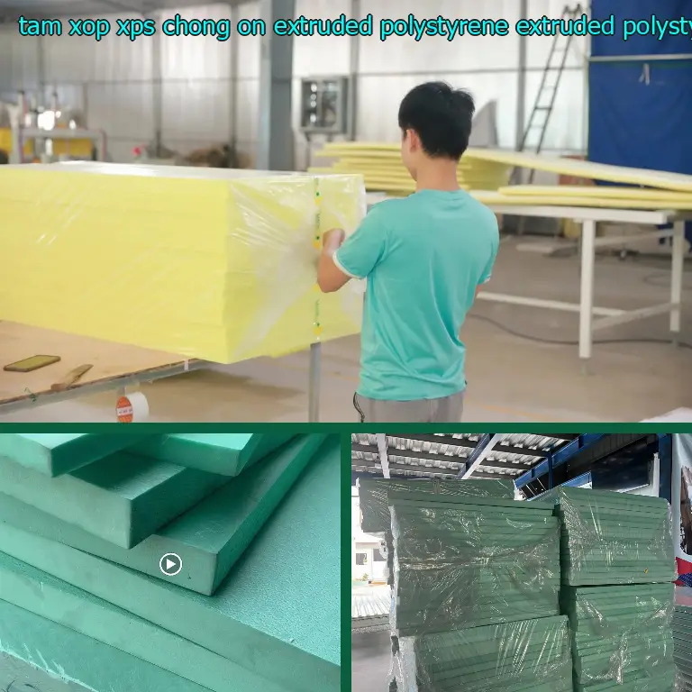Chất liệu tấm xốp XPS chống ồn Extruded Polystyrene: Extruded Polystyrene Chất liệu tấm xốp XPS chống ồn Extruded Polystyrene: Extruded Polystyrene
