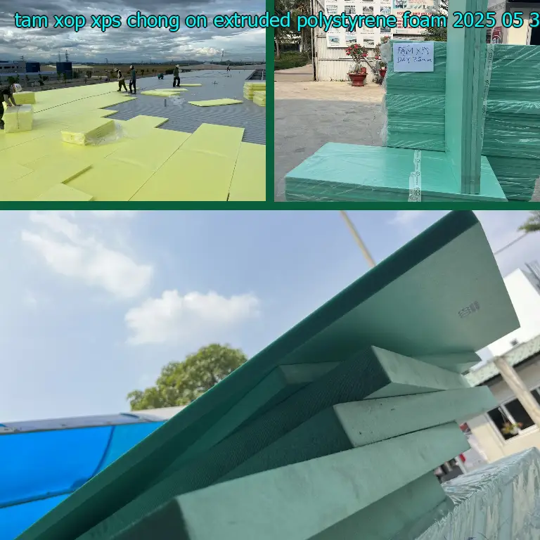 Ngày sản xuất tấm xốp XPS chống ồn Extruded Polystyrene Foam: 2025-05-31