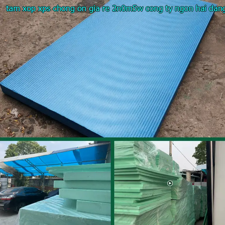Nhà cung cấp tấm xốp XPS chống ồn giá rẻ 2N0M5W: Công ty Ngọn Hải Đăng Nhà cung cấp tấm xốp XPS chống ồn giá rẻ 2N0M5W: Công ty Ngọn Hải Đăng