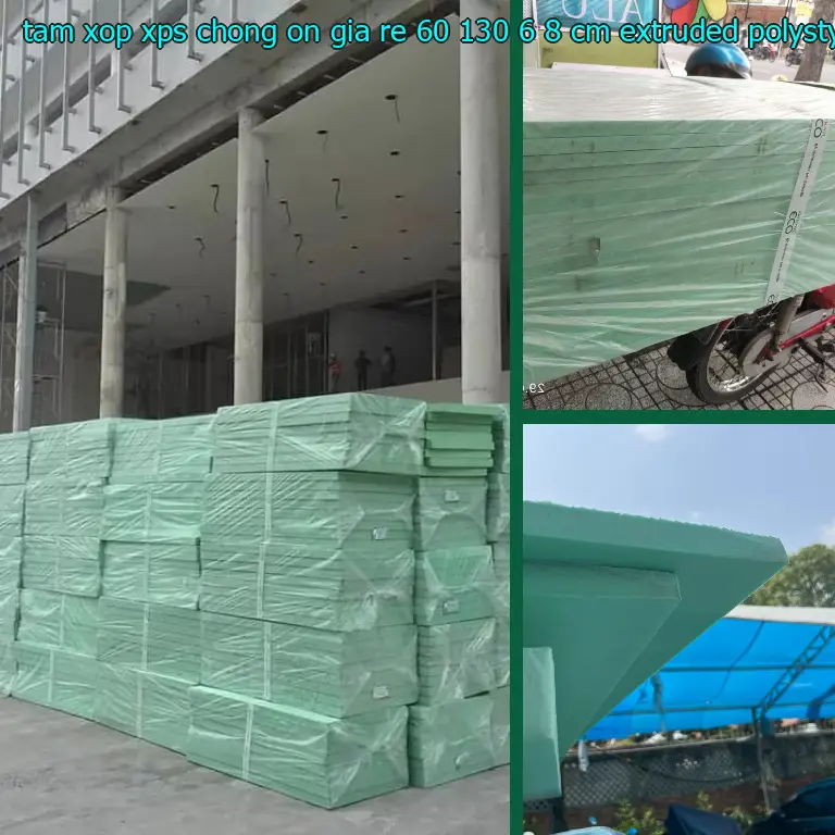 Chất liệu tấm xốp XPS chống ồn giá rẻ 60*130*6.8 cm: Extruded Polystyrene