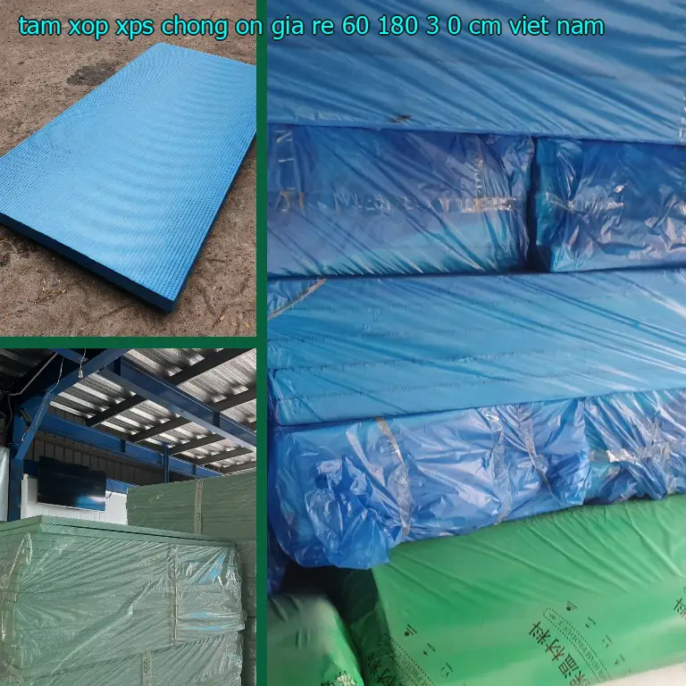 Xuất xứ tấm xốp XPS chống ồn giá rẻ 60*180*3.0 cm: Viet Nam Xuất xứ tấm xốp XPS chống ồn giá rẻ 60*180*3.0 cm: Viet Nam