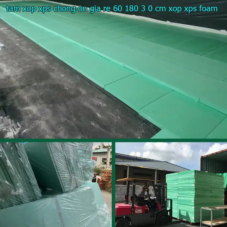 Danh mục tấm xốp XPS chống ồn giá rẻ 60*180*3.0 cm: Xốp XPS Foam Danh mục tấm xốp XPS chống ồn giá rẻ 60*180*3.0 cm: Xốp XPS Foam
