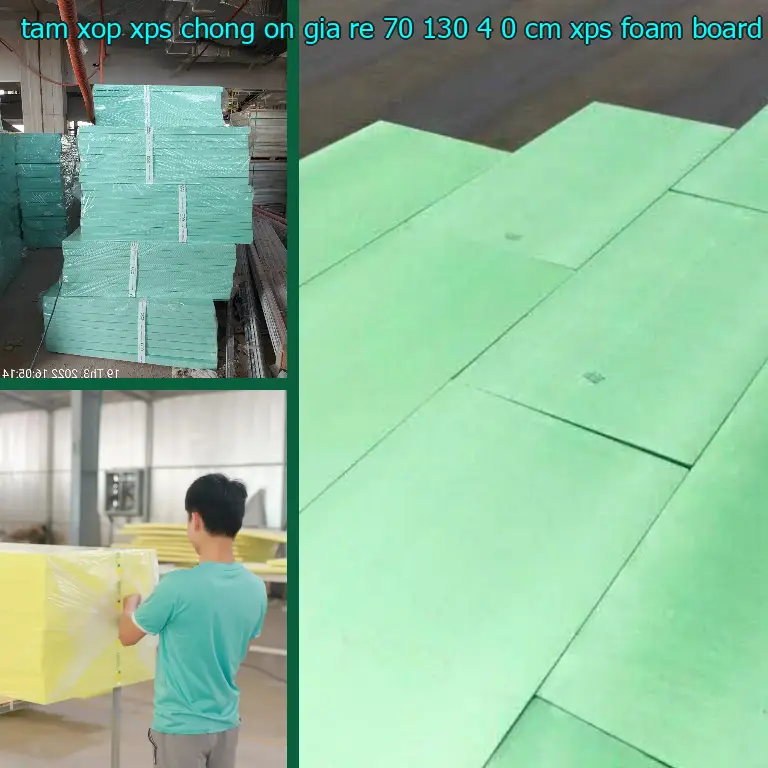Danh mục tấm xốp XPS chống ồn giá rẻ 70*130*4.0 cm: XPS Foam Board Danh mục tấm xốp XPS chống ồn giá rẻ 70*130*4.0 cm: XPS Foam Board