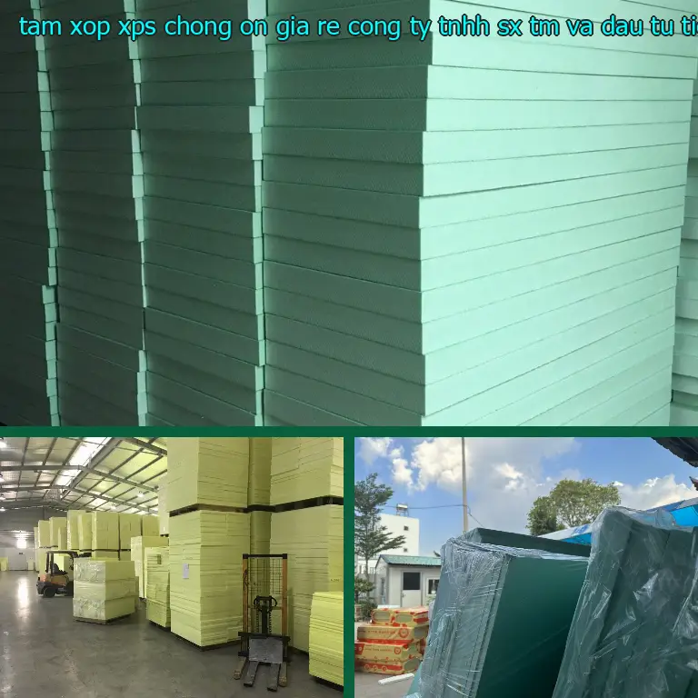 Danh mục tấm xốp XPS chống ồn giá rẻ Công ty TNHH SX TM và đầu tư Tiến Phong: Xốp XPS
