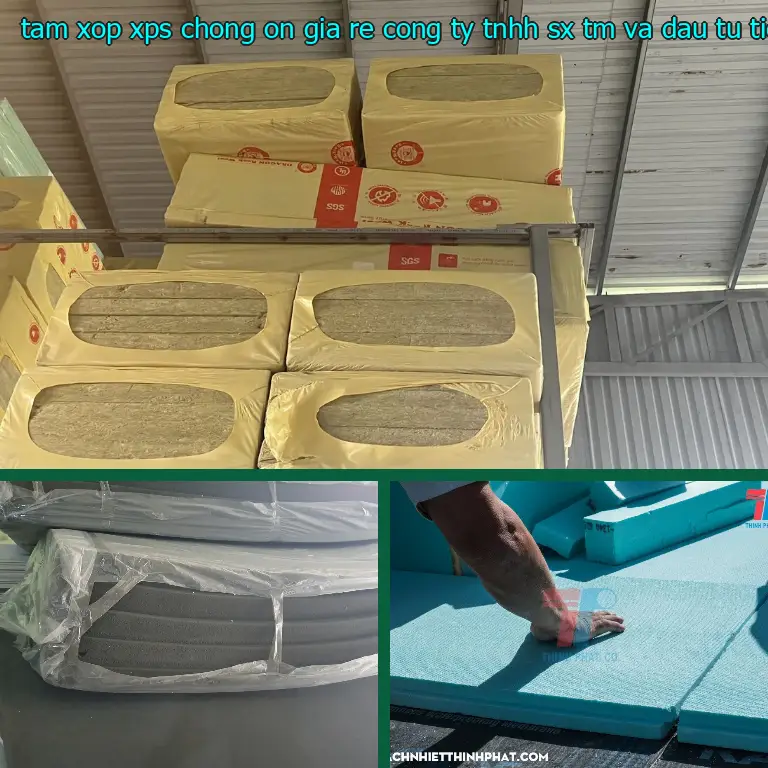 Tấm xốp XPS chống ồn giá rẻ Công ty TNHH SX TM và đầu tư Tiến Phong