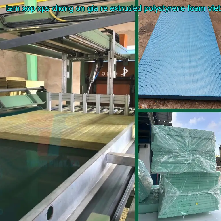 Xuất xứ tấm xốp XPS chống ồn giá rẻ Extruded Polystyrene Foam: Việt Nam