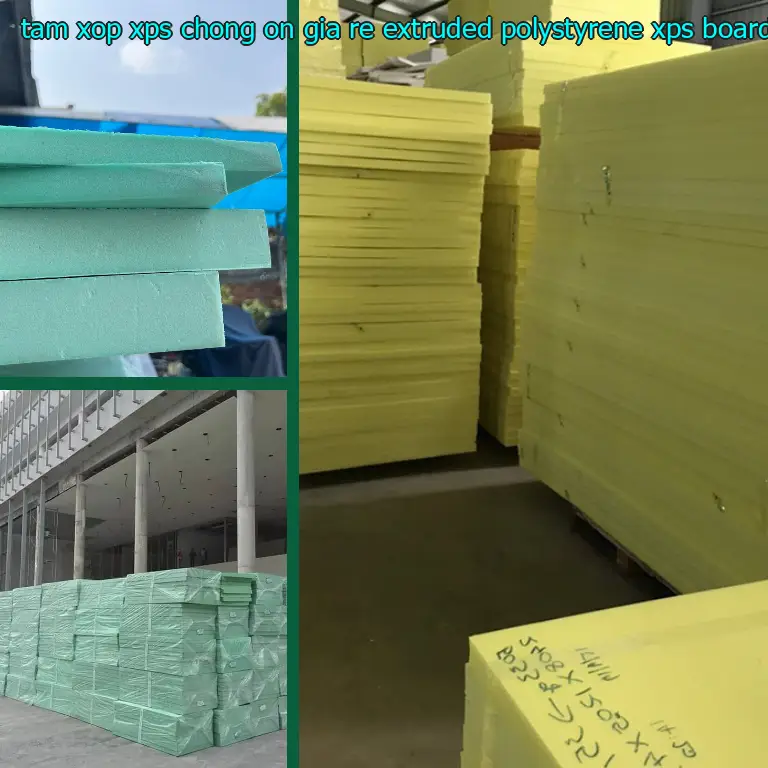 Danh mục tấm xốp XPS chống ồn giá rẻ Extruded Polystyrene: XPS Board Danh mục tấm xốp XPS chống ồn giá rẻ Extruded Polystyrene: XPS Board